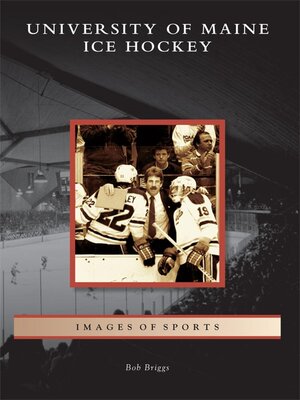 cover image of University of Maine Ice Hockey